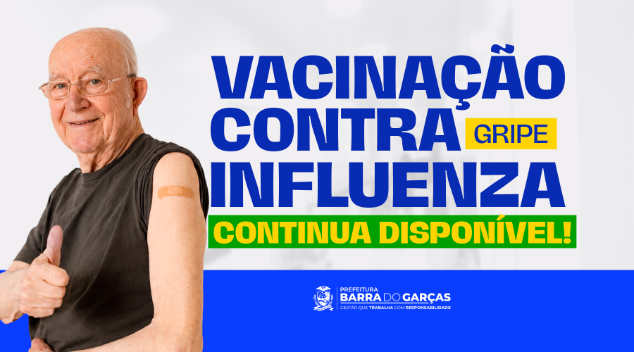 Vacina contra a Influenza segue disponível para o grupo prioritário em Barra do Garças