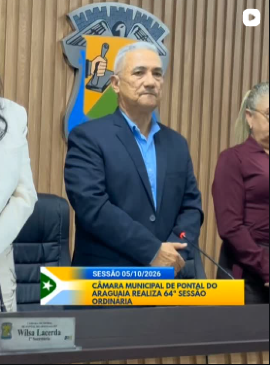 64ª SESSÃO ORDINÁRIA da Câmara Municipal de Pontal do Araguaia -MT